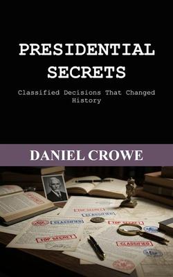 Presidential Secrets eBook cover